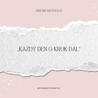 Důležité jsou malé, pravidelné kroky, které tě postupně posouvají k cíli. Každodenní snaha se sčítá a tvoří velký pokrok...